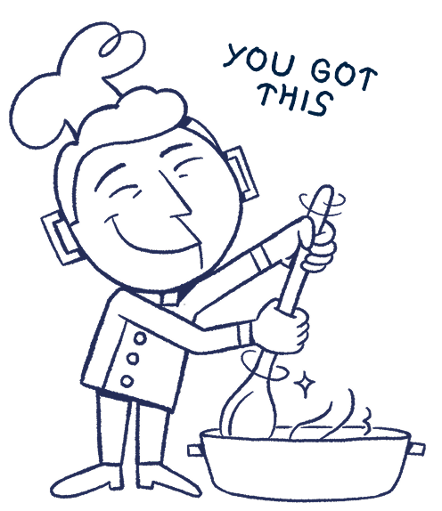 Hand-drawn illustration of a smiling chef in a chef's hat stirring a pot with a wooden spoon, with the handwritten text "You got this" above him.