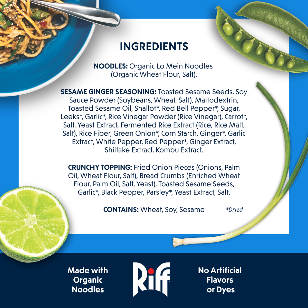 Ingredients panel from a Riff Sesame Ginger Noodles box on a blue background, listing organic lo mein noodles, sesame ginger seasoning, and crunchy topping ingredients, with photos of the plated dish, snap peas, a lime, and a scallion.